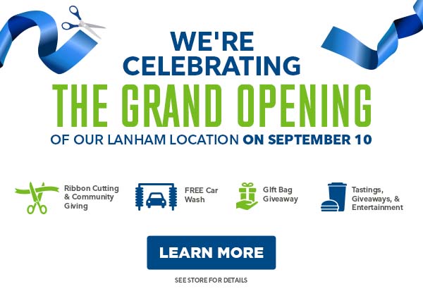 We're celebrating the grand opening of our Lanham location. 